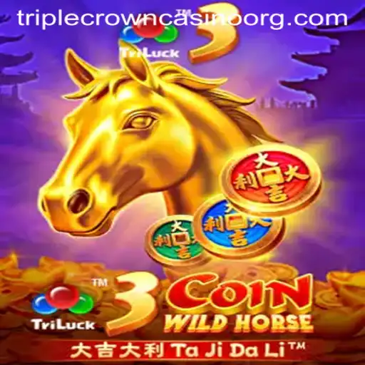 Discover the Exciting World of 3CoinWildHorse at TripleCrownCasino