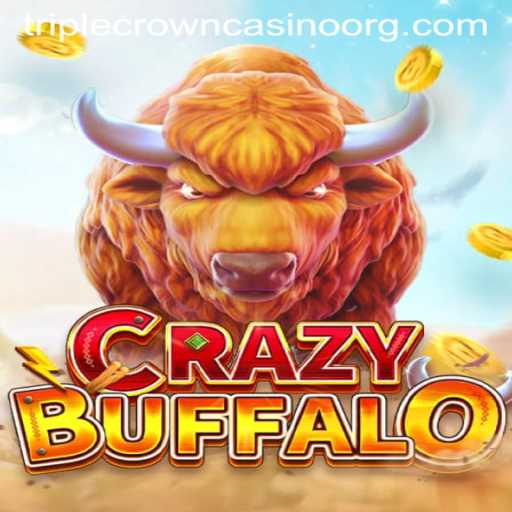 Discover the Excitement of CRAZYBUFFALO at TripleCrownCasino