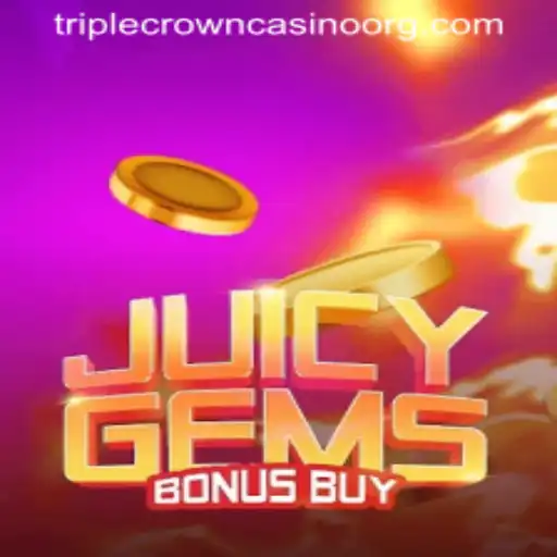 Explore JuicyGemsBonusBuy at TripleCrownCasino