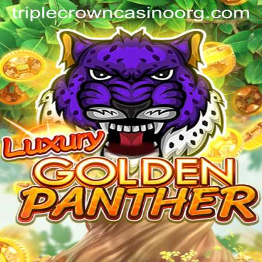 Discover the Exciting World of LUXURYGOLDENPANTHER at TripleCrownCasino