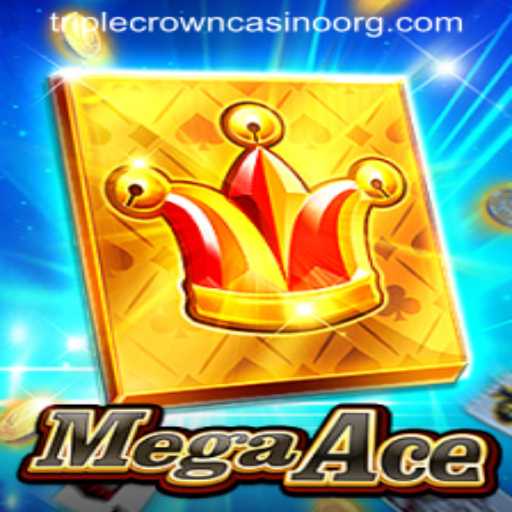 MegaAce: A Deep Dive into the Exciting World of TripleCrownCasino's Latest Release