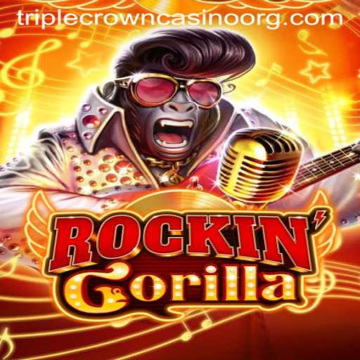 RockinGorilla: A Wild Adventure at TripleCrownCasino