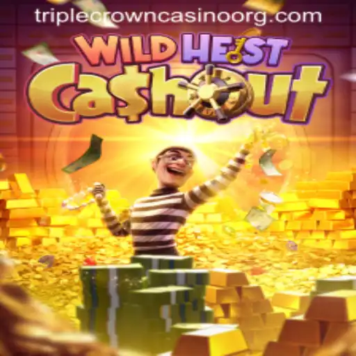 Exploring the Exciting World of WildHeistCashout at TripleCrownCasino